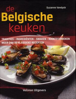 De Belgische keuken - Suzanne Vandyck De Belgische keuken - Suzanne Vandyck
