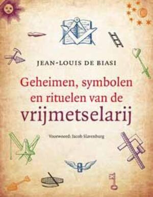 Super Geheimen, symbolen en rituelen van de vrijmetselarij [e-Book EO-74