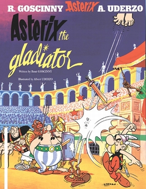 Asterix (04) asterix the gladiator (english) - Rene Goscinny Asterix (04) asterix the gladiator (english) - Rene Goscinny
