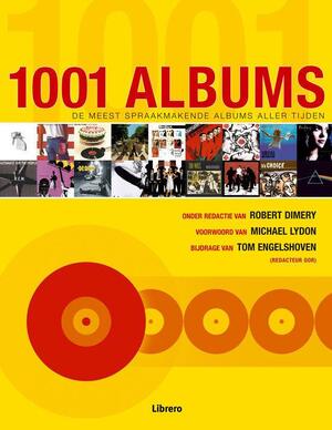 1001 albums - Robert Dimery, Tom Engelshoven