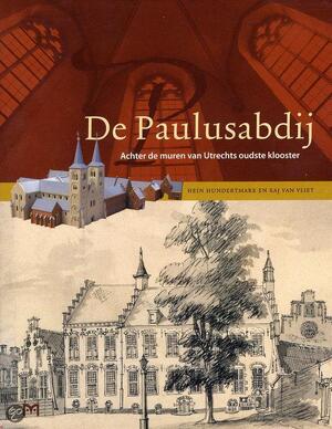 De Paulusabdij - H. Hundertmark, K. van Vliet