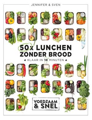 50x lunchen zonder brood - Sven en Jennifer 50x lunchen zonder brood - Sven en Jennifer