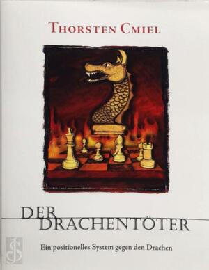 Der Drachentöter - Thorsten Cmiel Der Drachentöter - Thorsten Cmiel