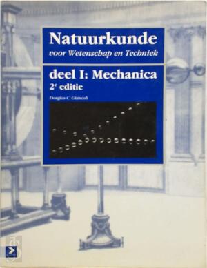 Natuurkunde voor Wetenschap en Techniek - Douglas C. Giancoli Natuurkunde voor Wetenschap en Techniek - Douglas C. Giancoli