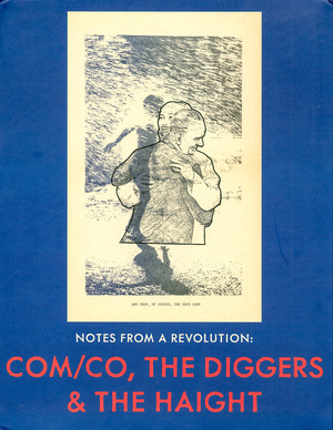 Com/co, the Diggers & the Haight - Com/co, the Diggers & the Haight -