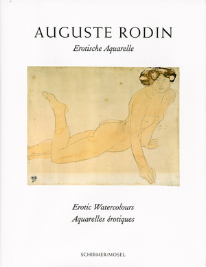 Auguste Rodin – Erotische Aquarelle - Anne-Marie Bonnet Auguste Rodin – Erotische Aquarelle - Anne-Marie Bonnet