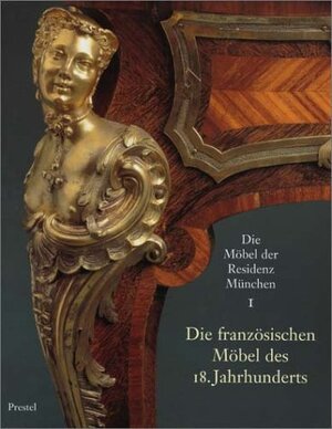 Die Möbel der Residenz Munchen - Brigitte Langer