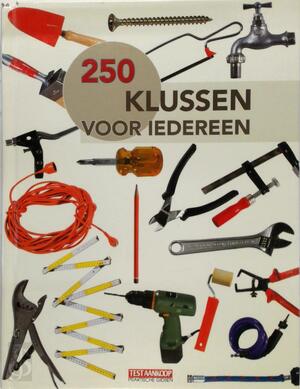 250 Klussen voor iedereen - R. Vanparys 250 Klussen voor iedereen - R. Vanparys