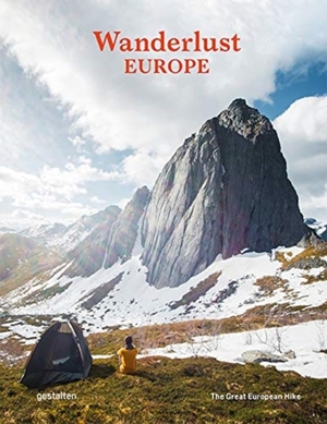 Wanderlust europe : the great european hike - Alex Roddie Wanderlust europe : the great european hike - Alex Roddie