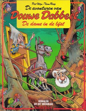 Avonturen van Douwe Dabbert 16 dDe Dame in de lijst - Piet Wijn, Thom Roep Avonturen van Douwe Dabbert 16 dDe Dame in de lijst - Piet Wijn, Thom Roep