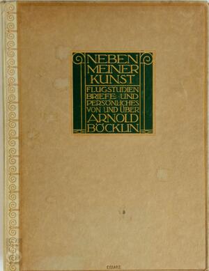 Neben meiner Kunst - Arnold Böcklin Neben meiner Kunst - Arnold Böcklin