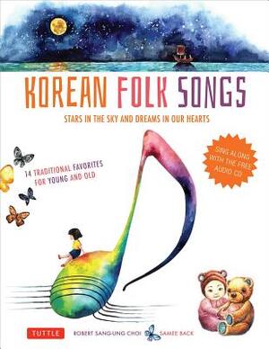 Korean Folk Songs - Robert Sang-Ung Choi
