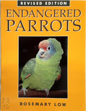 Endangered Parrots - Rosemary Low