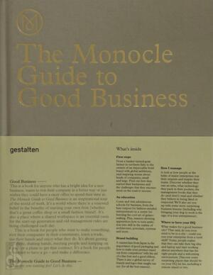 The Monocle Guide to Good Business - 