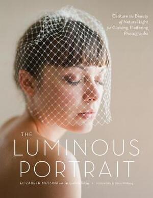 The Luminous Portrait - Elizabeth Messina