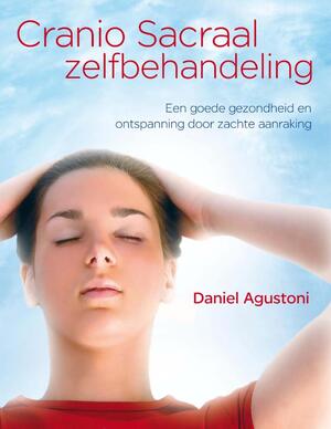Cranio Sacraal-zelfbehandeling - D. Agustoni Cranio Sacraal-zelfbehandeling - D. Agustoni