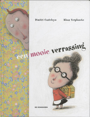 Een mooie verrassing - D. Casteleyn Een mooie verrassing - D. Casteleyn