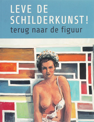 Leve de Schilderkunst ! - R. Fleck Leve de Schilderkunst ! - R. Fleck