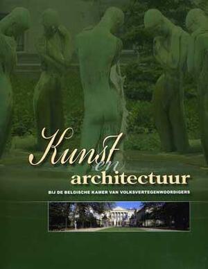 Kunst en architectuur bij de Belgische Kamer van volksvertegenwoordigers - Christian de Borchgrave, Jan Braet Kunst en architectuur bij de Belgische Kamer van volksvertegenwoordigers - Christian de Borchgrave, Jan Braet