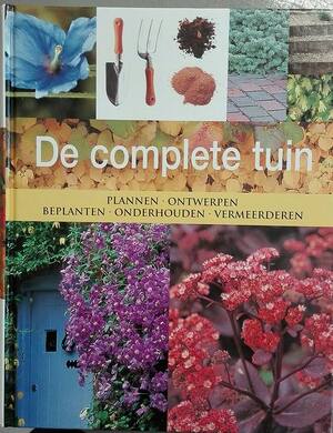 De complete tuin - Deena Beverley, Barty Phillips De complete tuin - Deena Beverley, Barty Phillips
