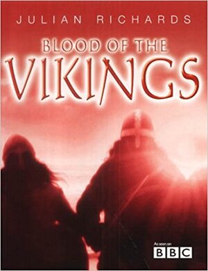 Blood of the Vikings - J. D. Richards