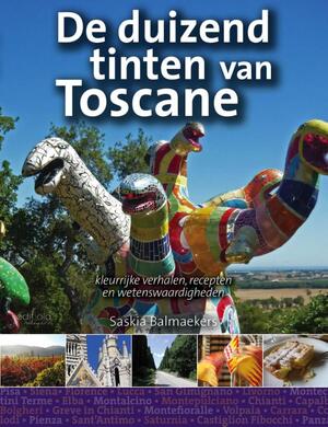 De duizend tinten van Toscane - Saskia Balmaekers De duizend tinten van Toscane - Saskia Balmaekers