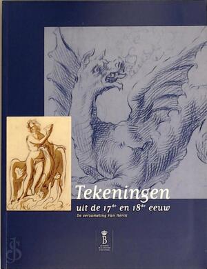 Tekeningen uit de 17de en 18de eeuw - Claire Baisier Tekeningen uit de 17de en 18de eeuw - Claire Baisier