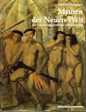 Mythen der neuen Welt - Berliner Festspiele Mythen der neuen Welt - Berliner Festspiele