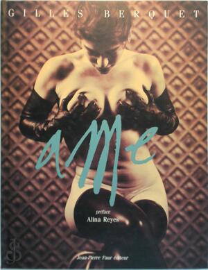 Gilles Berquet - Ame - Gilles Berquet, Alina Reyes Gilles Berquet - Ame - Gilles Berquet, Alina Reyes