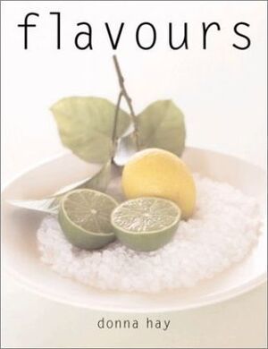 Flavours - Donna Hay Flavours - Donna Hay