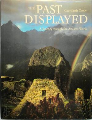 The Past Displayed - Courtlandt Canby