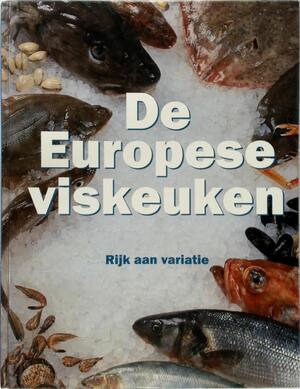 De Europese viskeuken - R. Depoorter, E. Decamps De Europese viskeuken - R. Depoorter, E. Decamps