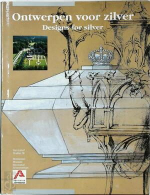 Ontwerpen voor zilver - Provinciaal Museum Sterckshof-Zilvercentrum (Antwerp Belgium)
