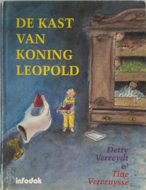 Kast van koning Leopold - Detty Verreydt, Tine Vercruysse