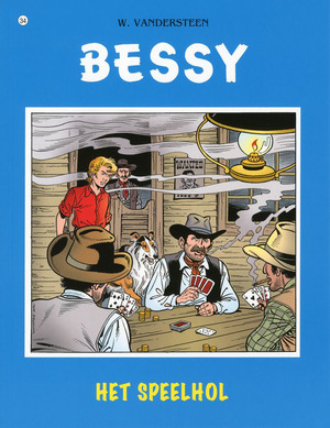 Bessy 34. het speelhol - Willy Vandersteen Bessy 34. het speelhol - Willy Vandersteen