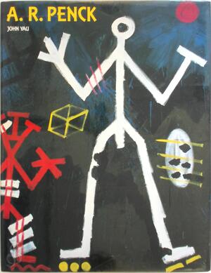 A.R. Penck - John Yau