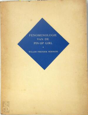 Fenomenologie Van de Pin-up Girl - Willem Frederik Hermans Fenomenologie Van de Pin-up Girl - Willem Frederik Hermans