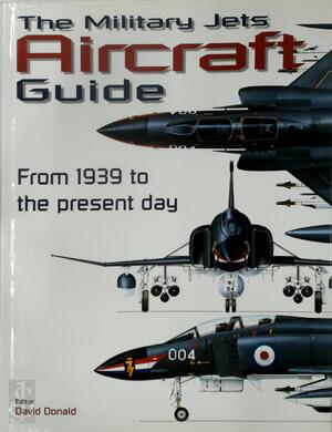 The military jets aircraft guide - David Donald