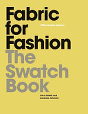 Fabric for Fashion - Clive Hallett, Amanda Johnston Fabric for Fashion - Clive Hallett, Amanda Johnston