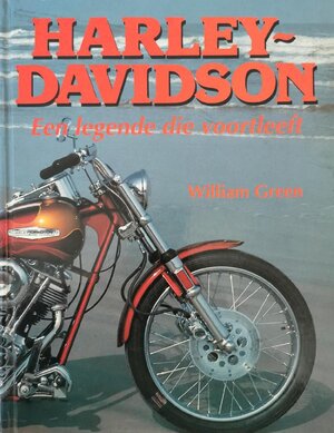 Harley Davidson: Een legende die voortleeft - William Green, P. Wetzels