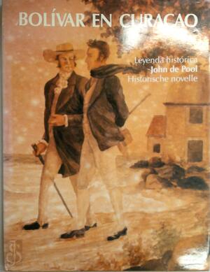 Bolívar en Curaçao - 