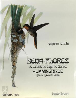 Beija-Flores de Estado do Espírito Santo - Augusto Ruschi