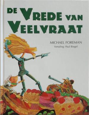 De vrede van Veelvraat - Michael Foreman, Paul Biegel
