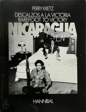 Descalzos a la Victoria: Barefoot to Victory - Perry Kretz