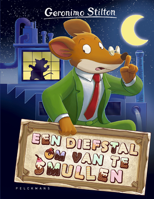 Een diefstal om van te smullen - Geronimo Stilton