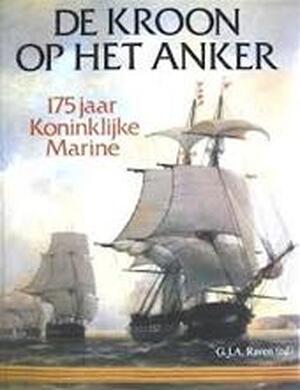 De kroon op het anker - G.J.A. Raven De kroon op het anker - G.J.A. Raven