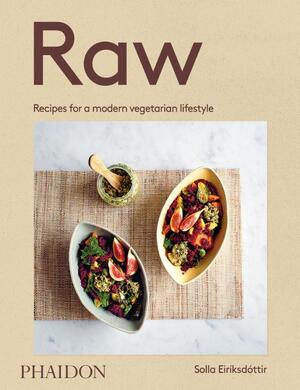 Raw : recipes for a modern vegetarian lifestyle - Raw : recipes for a modern vegetarian lifestyle -