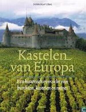 Kastelen van Europa - D. Libal Kastelen van Europa - D. Libal