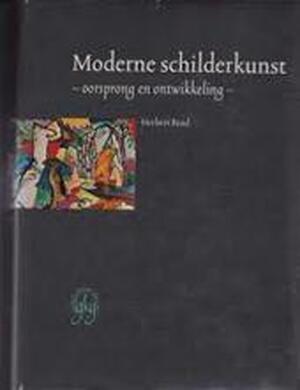 Moderne schilderkunst - Herbert Read Moderne schilderkunst - Herbert Read