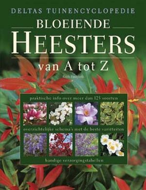 Deltas tuinencyclopedie / Bloeiende heesters van A tot Z - K. Rushforth